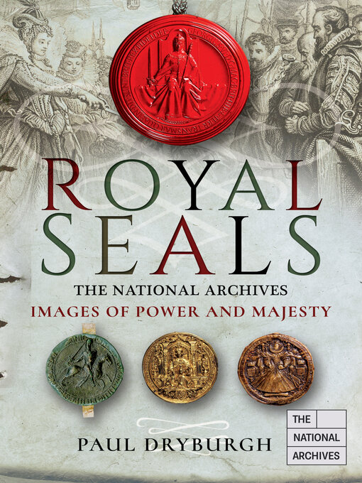Title details for Royal Seals by Paul Dryburgh - Available